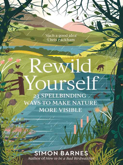 Title details for Rewild Yourself by Simon Barnes - Available